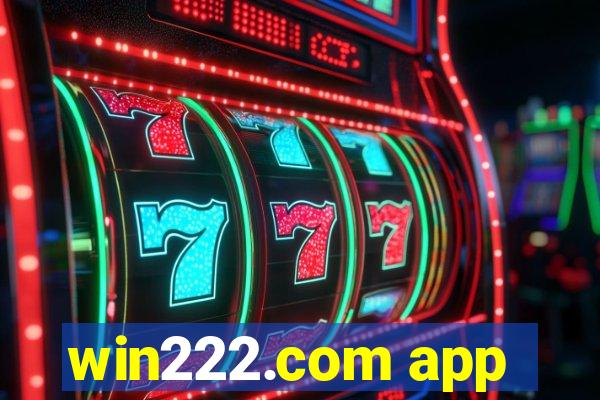 win222.com app